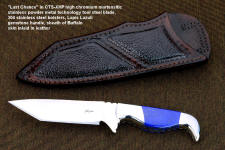 "Last Chance" obverse side view in CTS-XHP high chromium stainless powder metal technology blade, 304 stainless steel bolsters, Lapis Lazuli gemstone handle, buffalo skin inlaid in hand-carved leather sheath